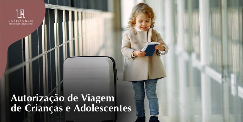Autorização de Viagem de Crianças e Adolescentes dentro do Brasil.