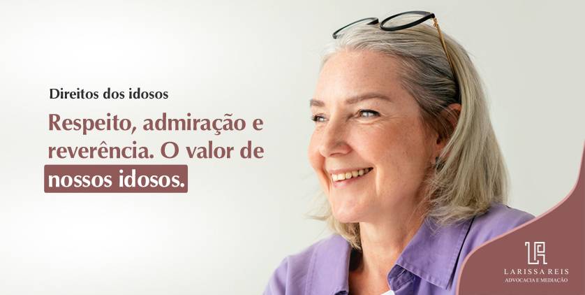 Dia da Pessoa Idosa. Respeito, admiração e reverência. O valor de nossos idosos.