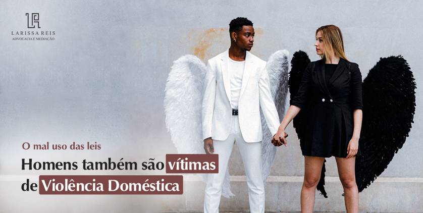 Homens também são vítimas de Violência Doméstica.