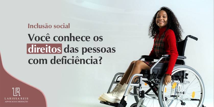 Você conhece os direitos das pessoas com deficiência?